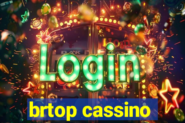 brtop cassino